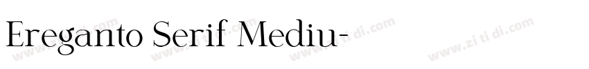 Ereganto Serif Mediu字体转换